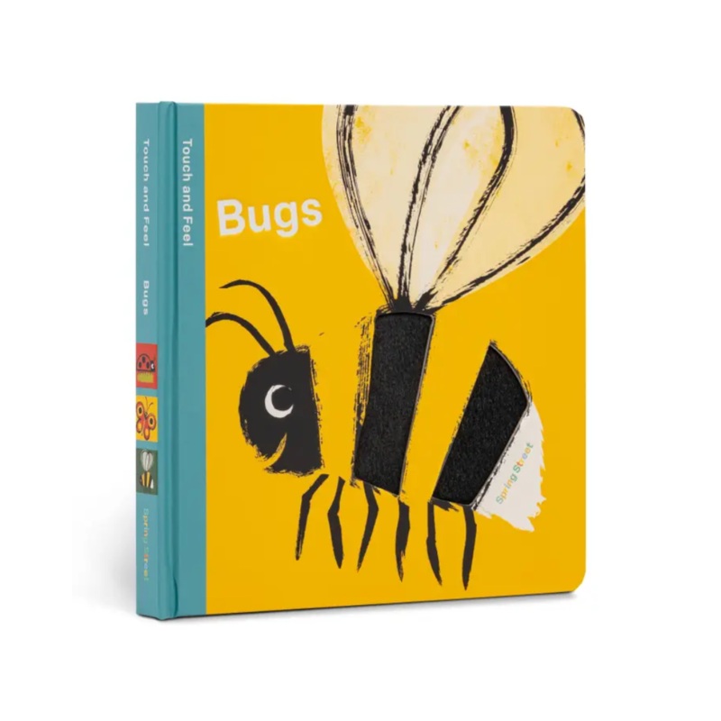 Spring Street Touch and Feel: Bugs – Board Book