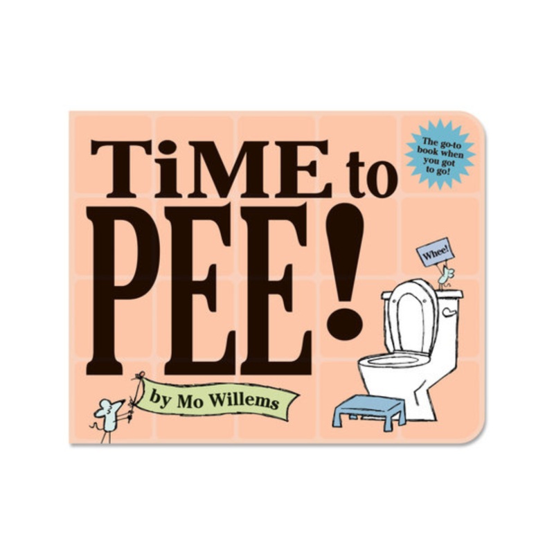 Time to Pee! – Board Book