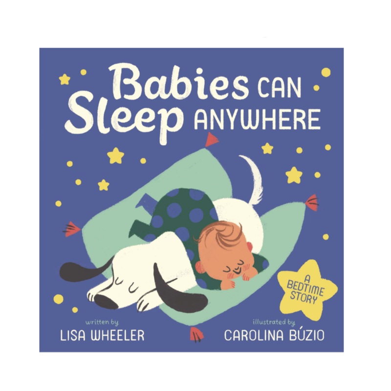 Babies Can Sleep Anywhere – Board Book