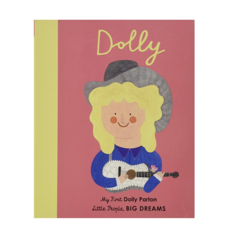 Little People Big Dreams Dolly Parton – Board Book