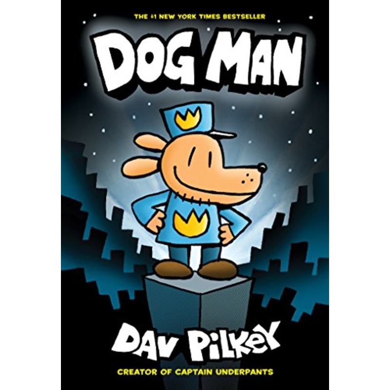 Dog Man (Book 1)