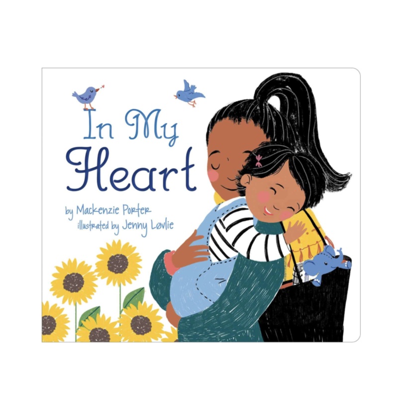In My Heart – Board Book