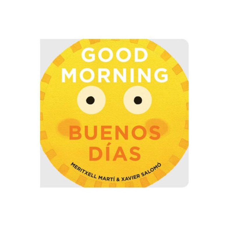 Good Morning – Buenos Dias – Board Book
