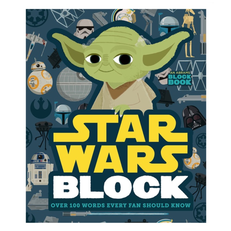 Star Wars Block: Over 100 Words Every Fan Should Know – Board Book