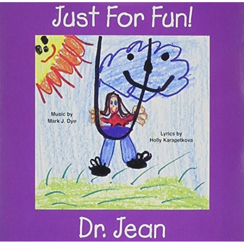 Dr. Jean – Just For Fun!