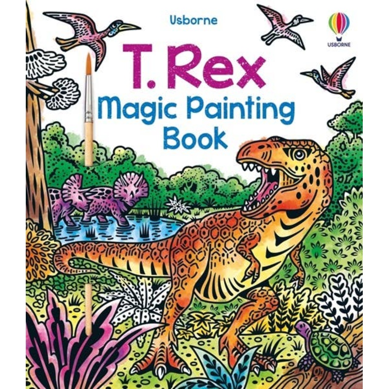 Usborne T. Rex Magic Painting Book