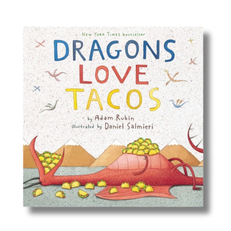 Dragons Love Tacos