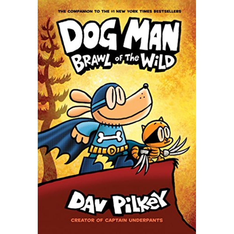 Dog Man, Brawl of the Wild (Book 6)