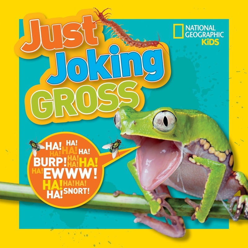 National Geographic Kids: Just Joking Gross (Paperback)