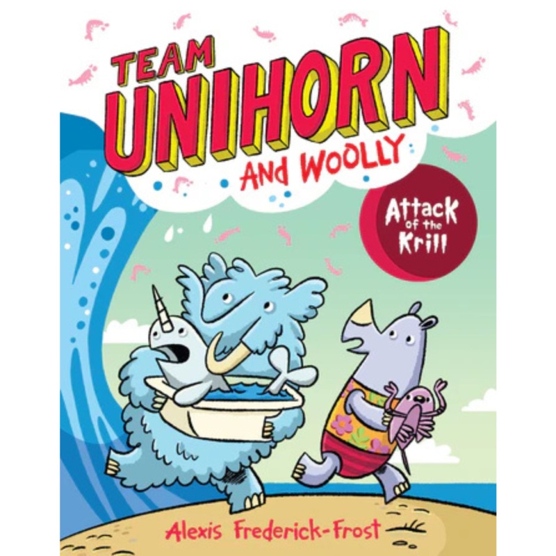 Team Unihorn and Woolly: Attack of the Krill