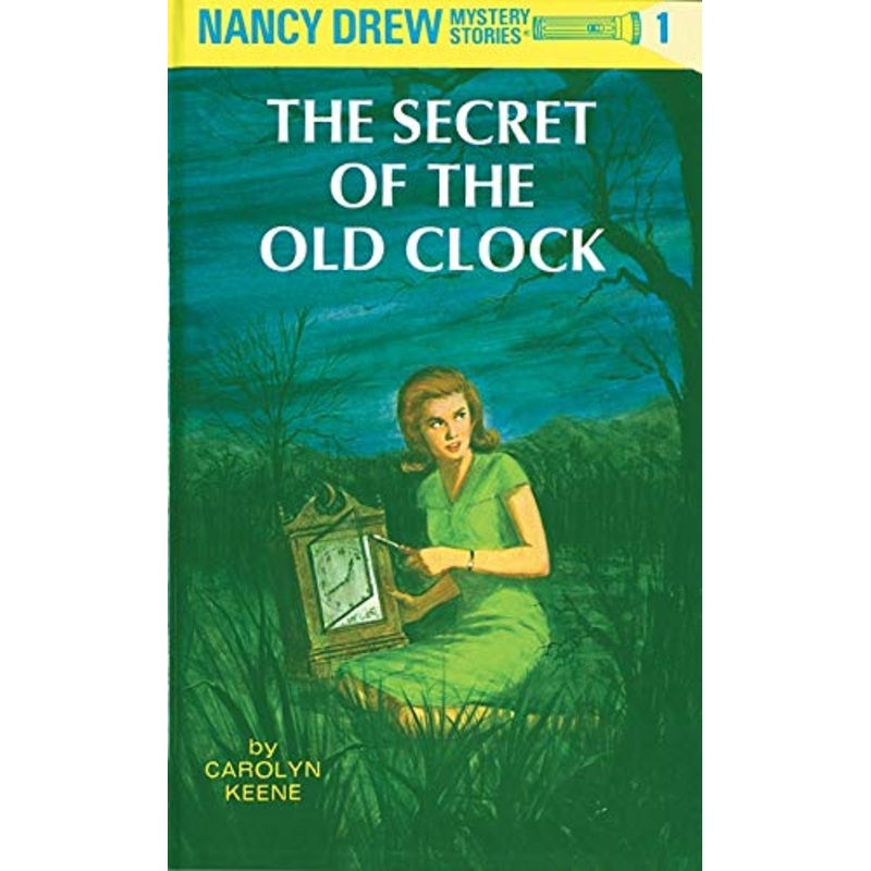 The Secret of the Old Clock (Nancy Drew, Book 1)