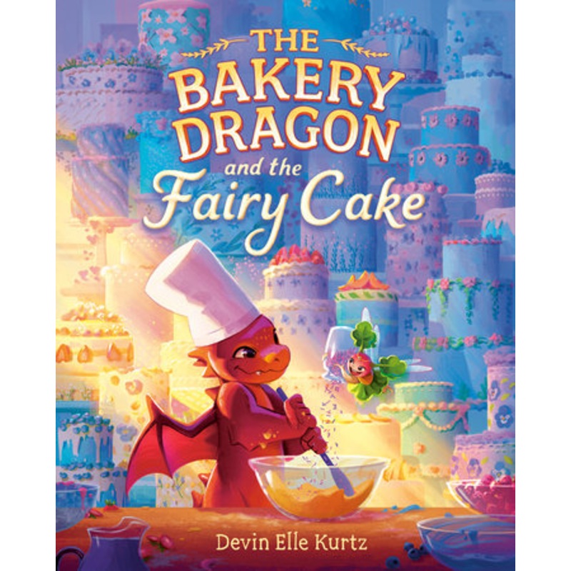 The Bakery Dragon and the Fairy Cake