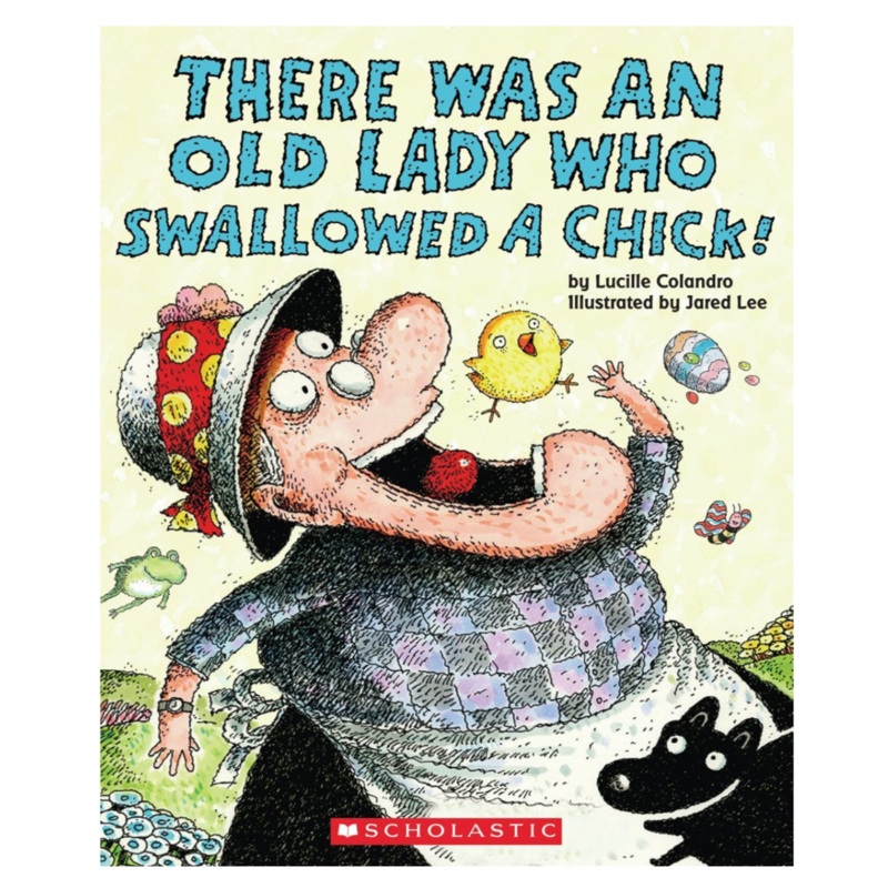 There Was an Old Lady Who Swallowed a Chick!