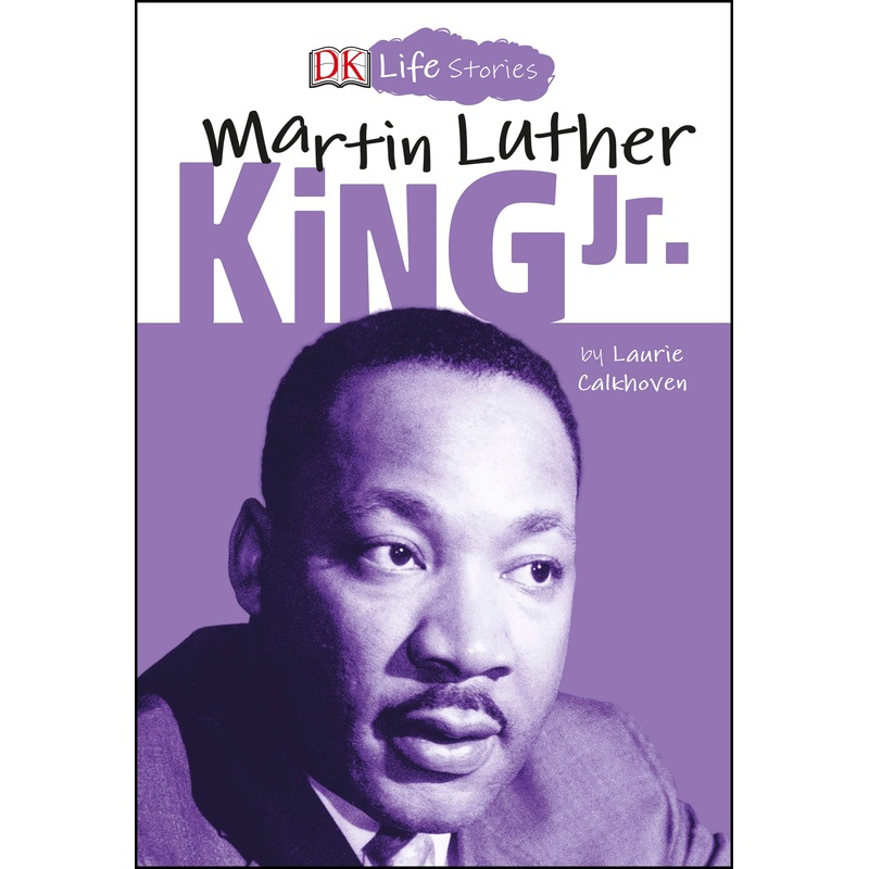 Life Stories: Martin Luther King, Jr.
