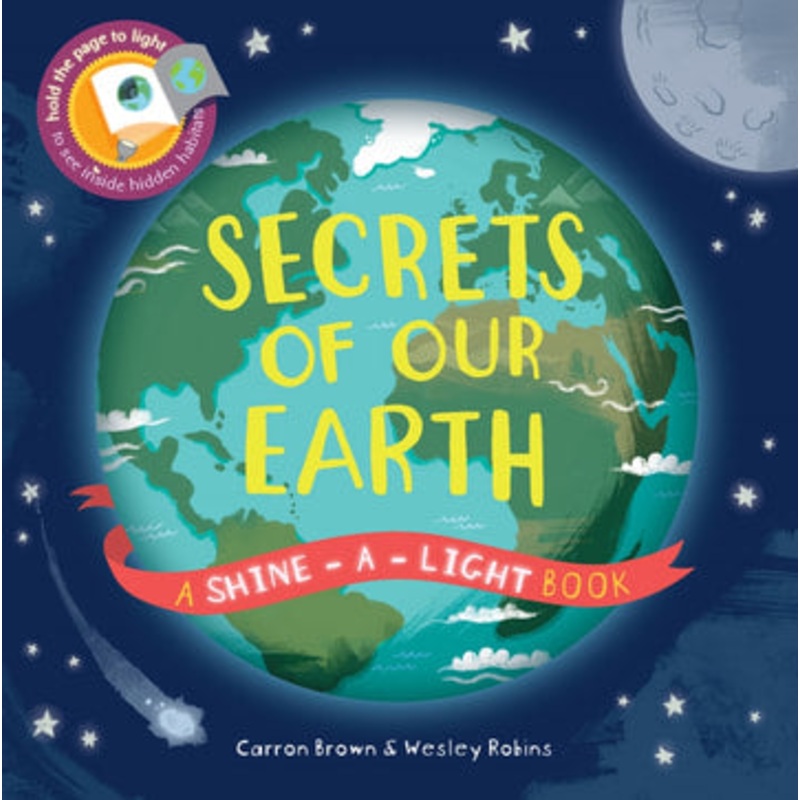 Secrets Of Our Earth Shine-a-Light