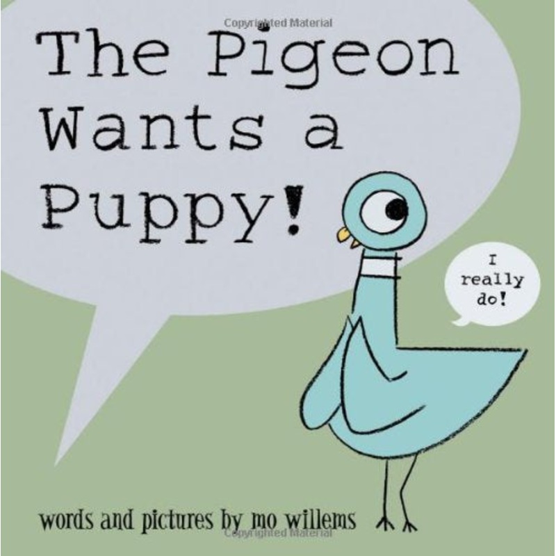 The Pigeon Wants a Puppy!