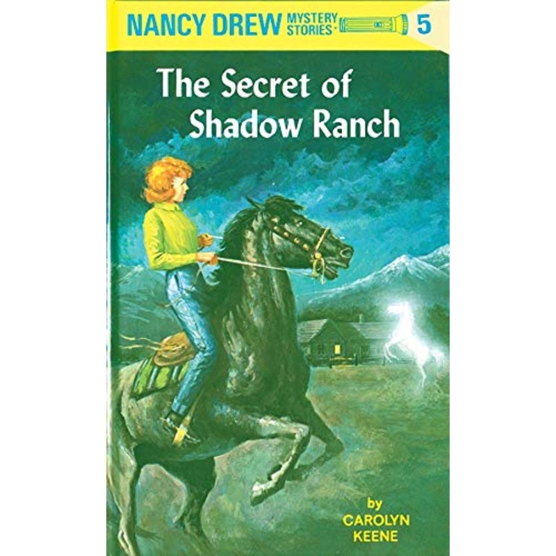 The Secret of Shadow Ranch (Nancy Drew, Book 5)