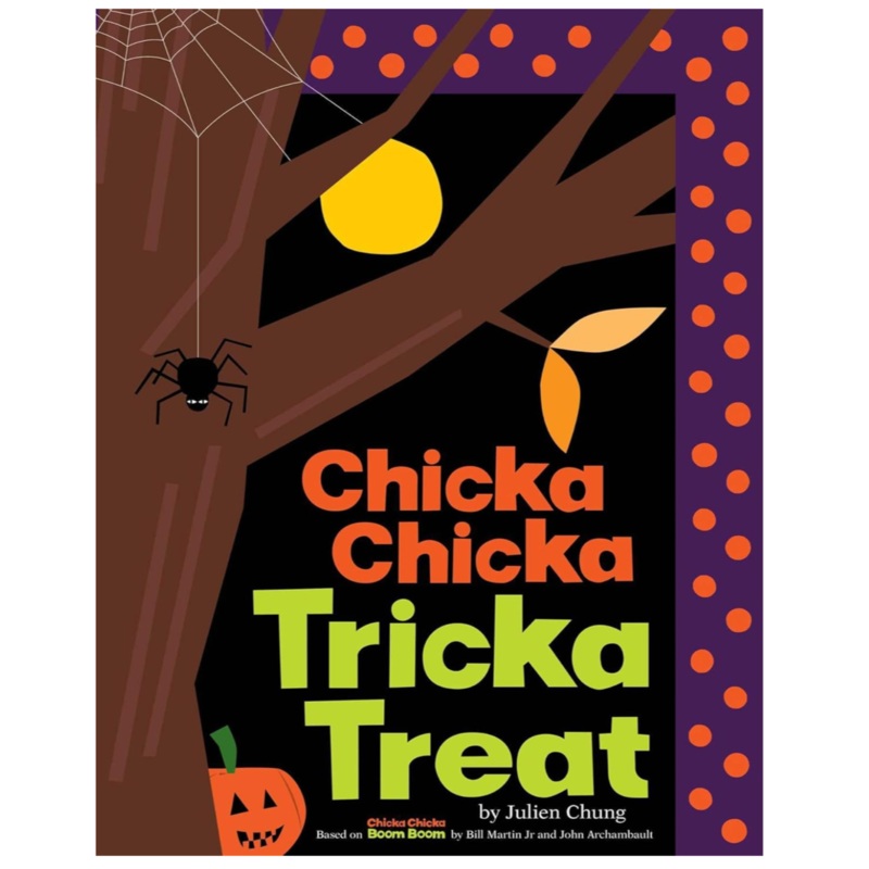 Chicka Chicka Tricka Treat