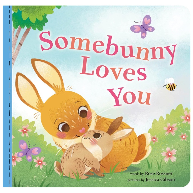 Somebunny Loves You