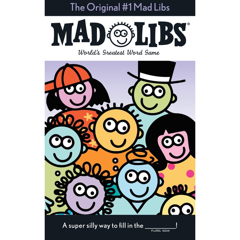 The Original #1 Mad Libs