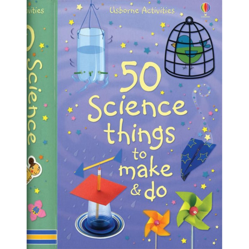 50 Science Things To Make and Do
