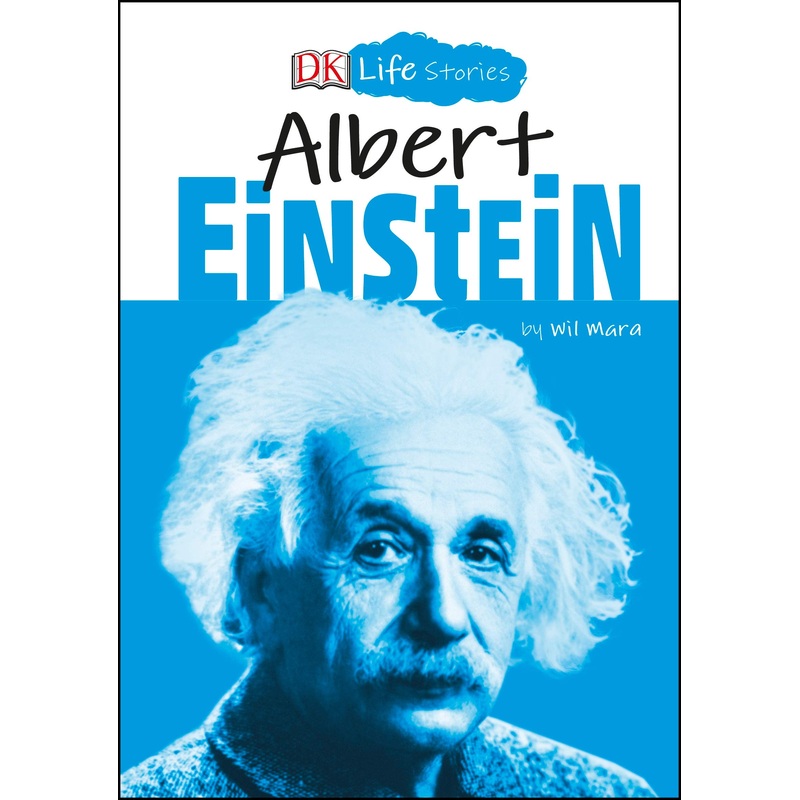 Life Stories: Albert Einstein