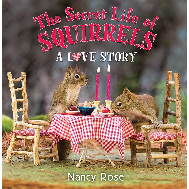 The Secret Life of Squirrels, A Love Story