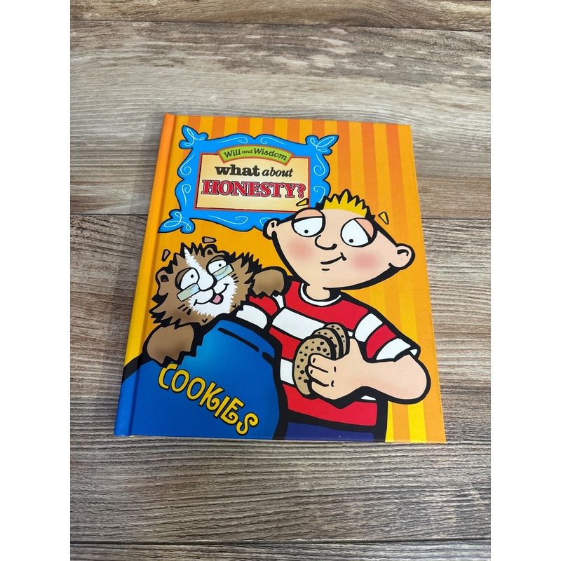 What About Honesty? Will And Wisdom Hardcover Book