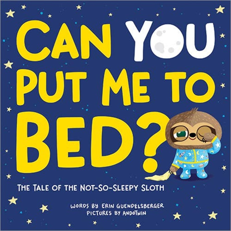 Can You Put Me to Bed? Tale of the Not-So-Sleepy Sloth