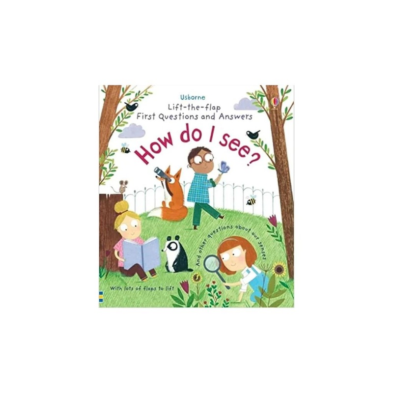 Usborne – Lift-the-flap First Questions And Answers How Do I See?