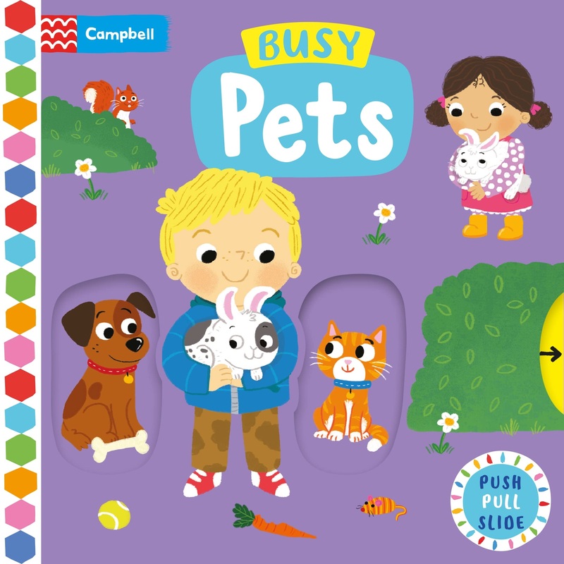 Campbell Busy Books #57 : Busy Pets – Board Book