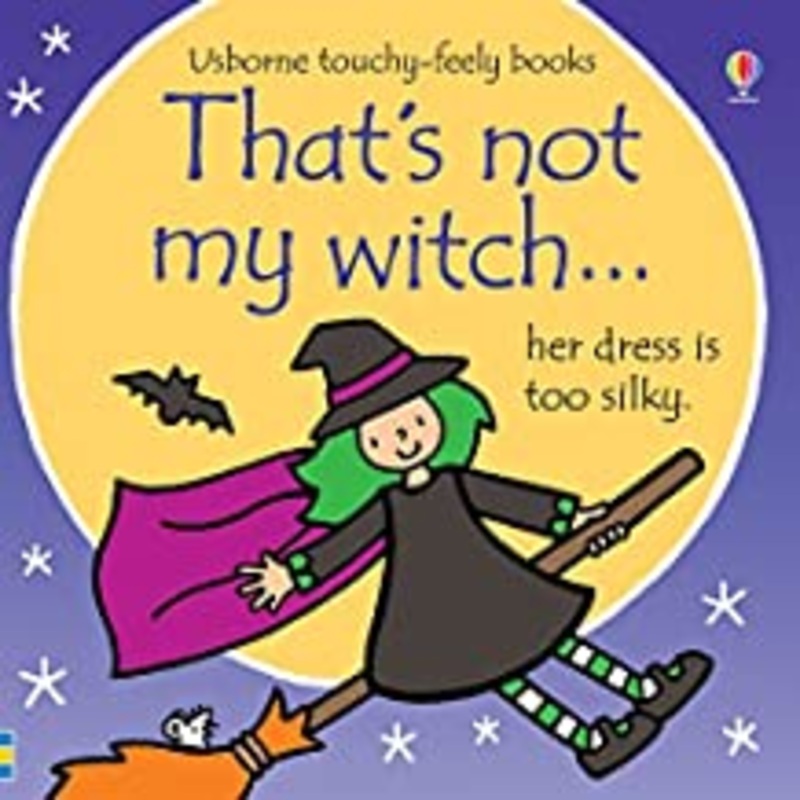 Usborne : That’s Not My Witch… Boardbook