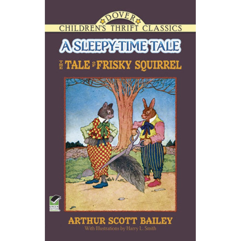 The Tale of Frisky Squirrel: A Sleepy-Time Tale