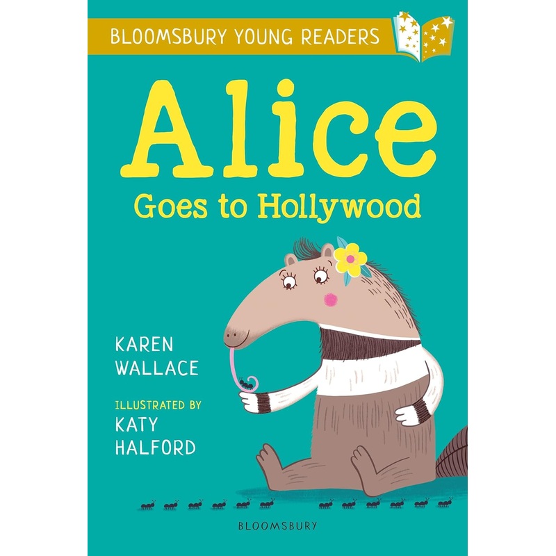 Alice Goes To Hollywood : A Bloomsbury Young Reader – Paperback