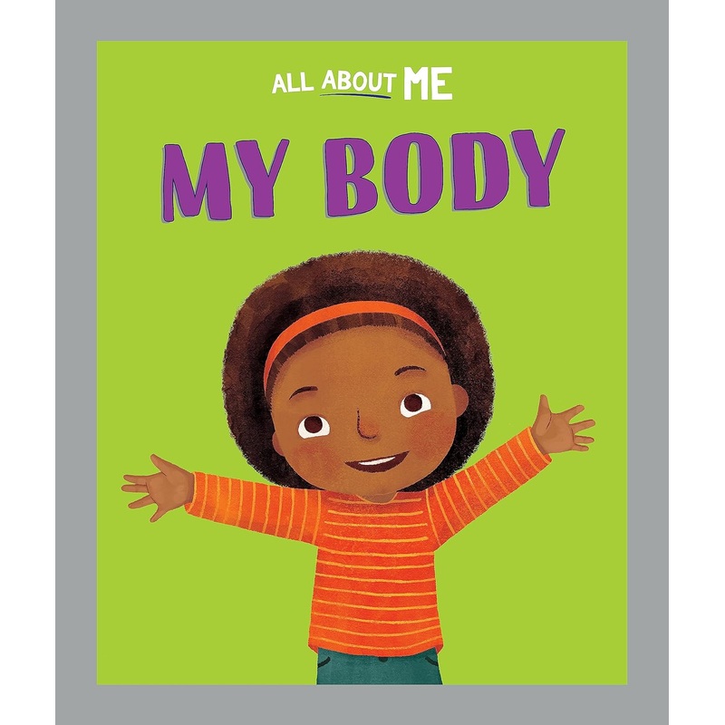 All About Me : My Body – Paperback