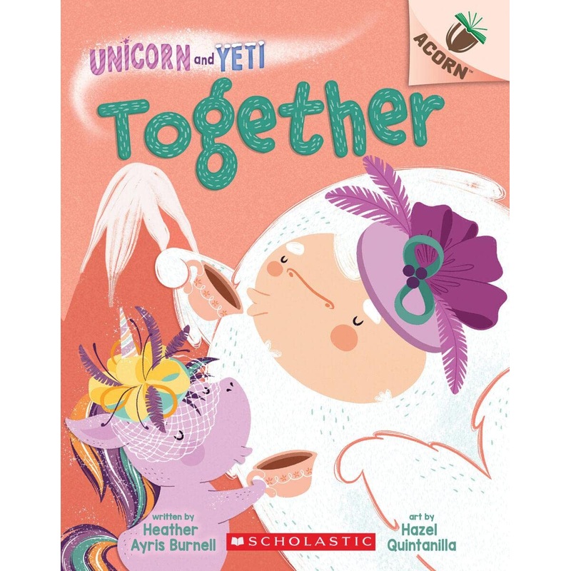 An Acorn Book : Unicorn and Yeti #6 : Together – Paperback