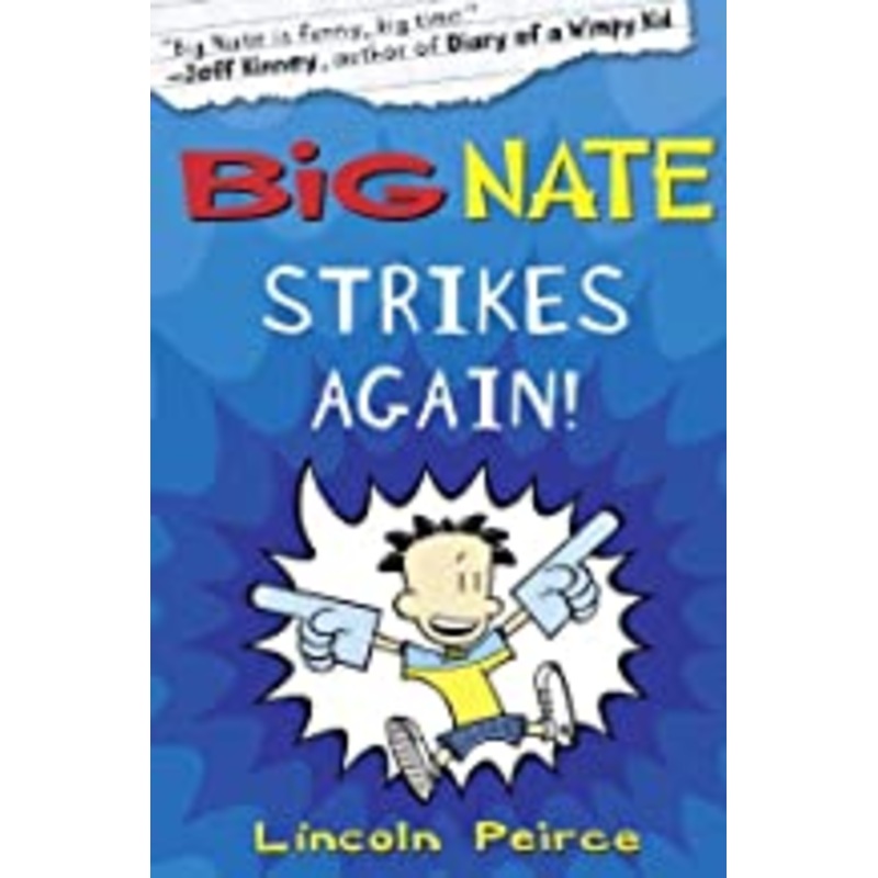 Big Nate #2 : Strikes Again – Paperback