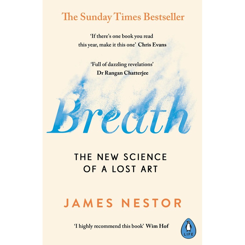 Breath : The New Science of a Lost Art – Paperback