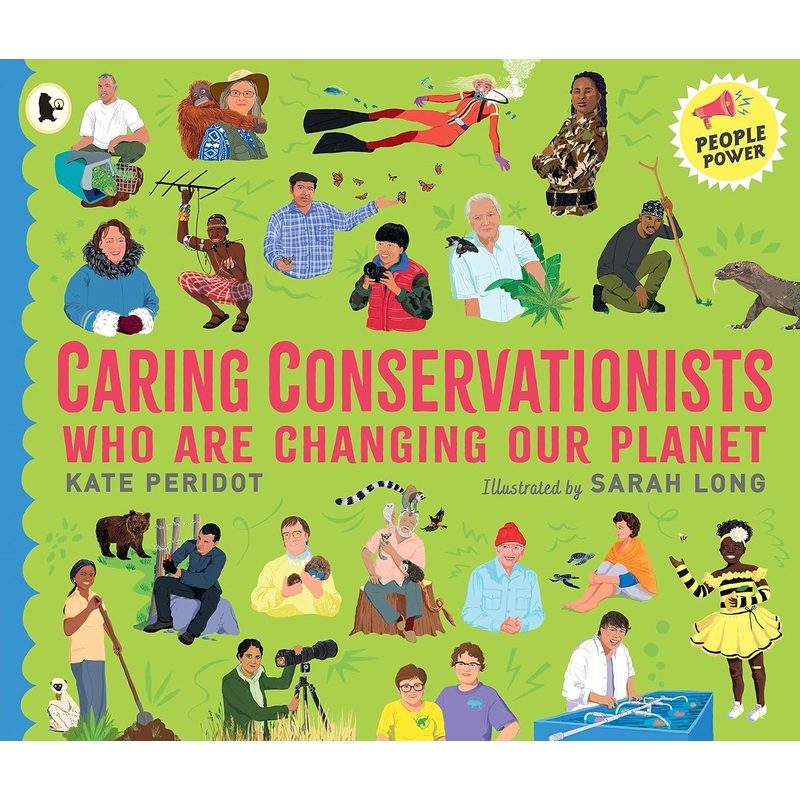 Caring Conservationists Who Are Changing Our Planet – Paperback