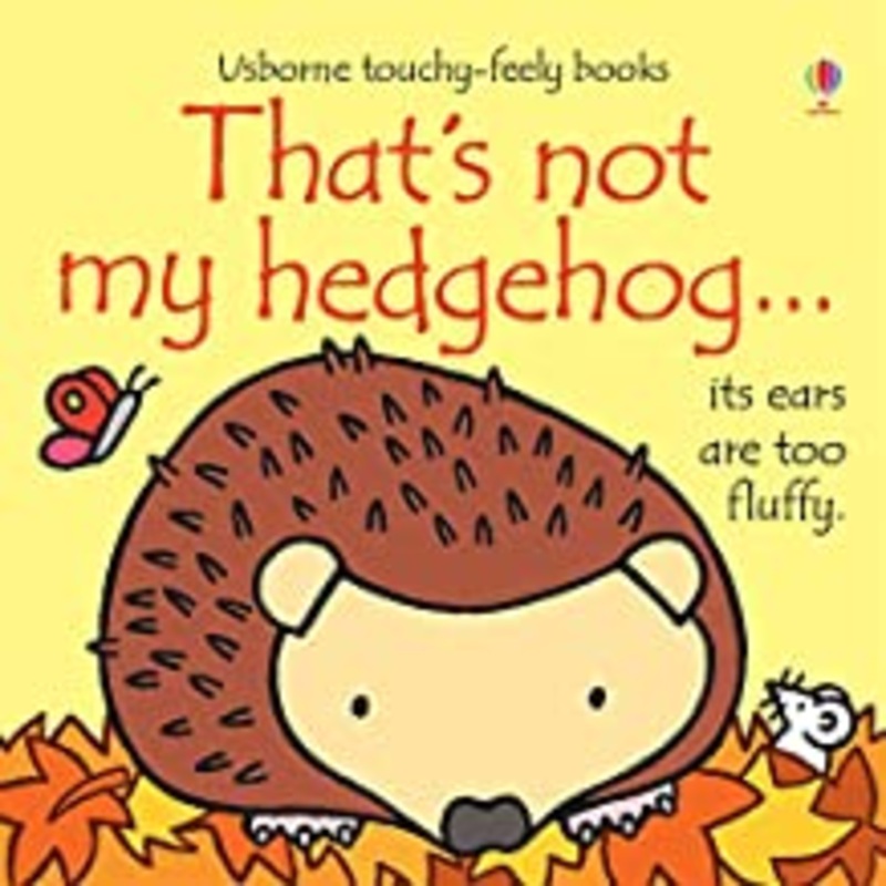 Usborne : That’s Not My Hedgehog