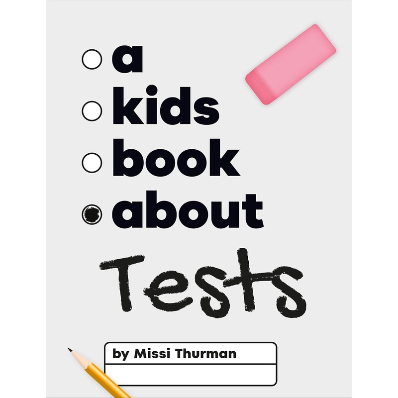A Kids Book About Tests – Hardback
