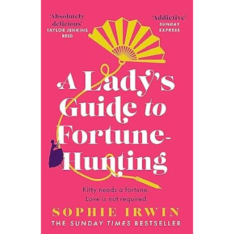 A Lady’s Guide to Fortune-Hunting – Paperback