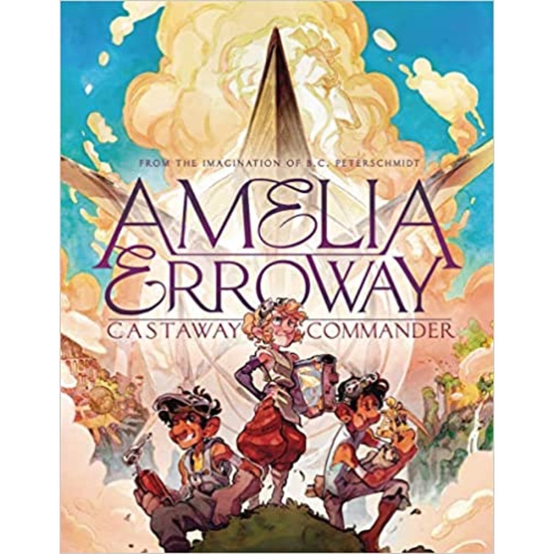 Amelia Erroway: Castaway Commander: A Graphic Novel – Paperback