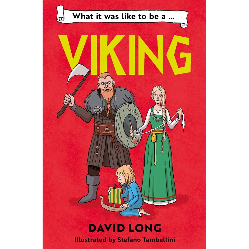 What It Was Like To Be A Viking – Paperback