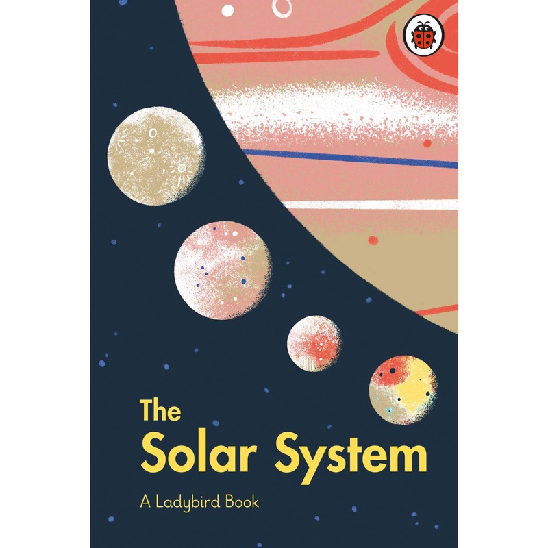 A Ladybird Book: The Solar System – Hardback