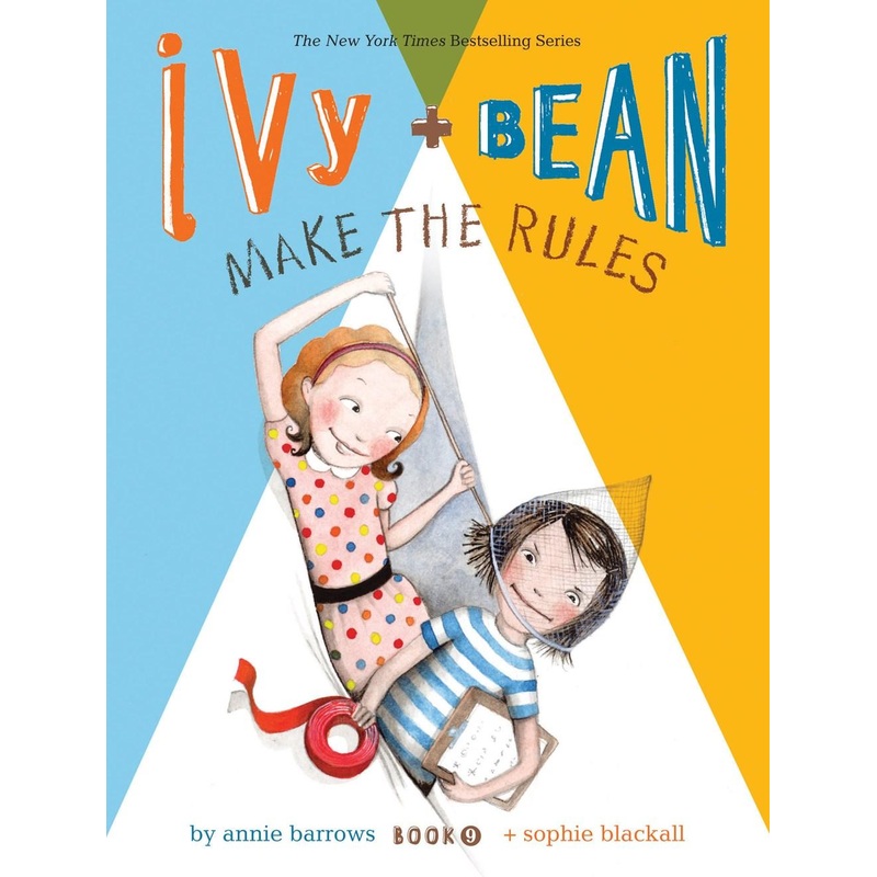 IVY AND BEAN 9: MAKE THERULES