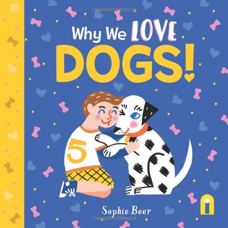 Why Be Love Dogs – Board Book