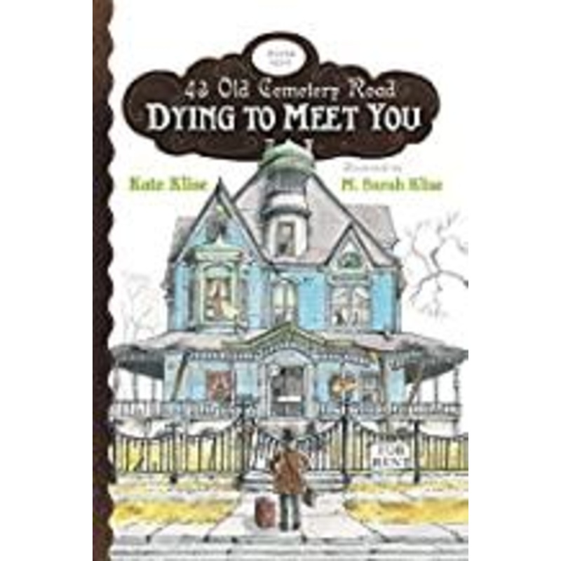 43 Old Cemetery Road #1 : DYING TO MEET YOU