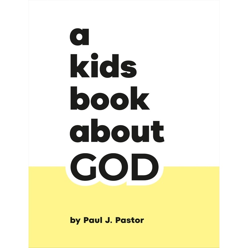 A Kids Book About God – Hardback