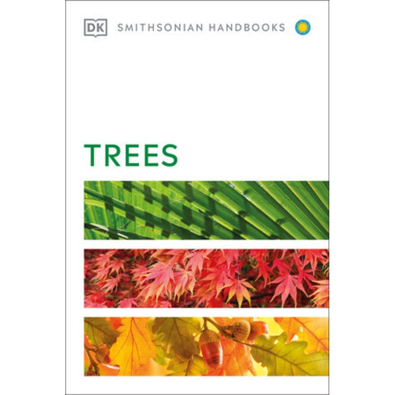 Smithsonian Handbooks: Trees